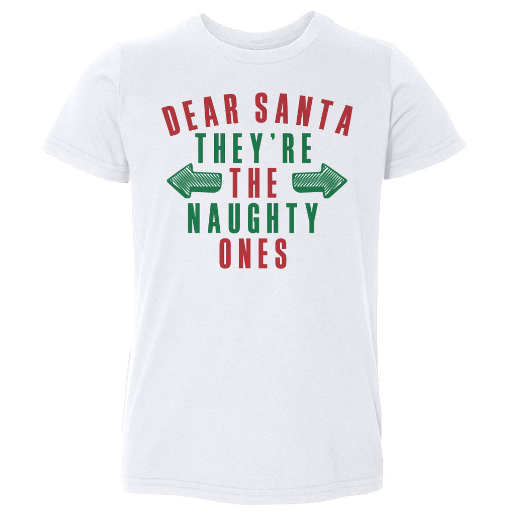 Christmas Dear Santa They're The Naughty Ones