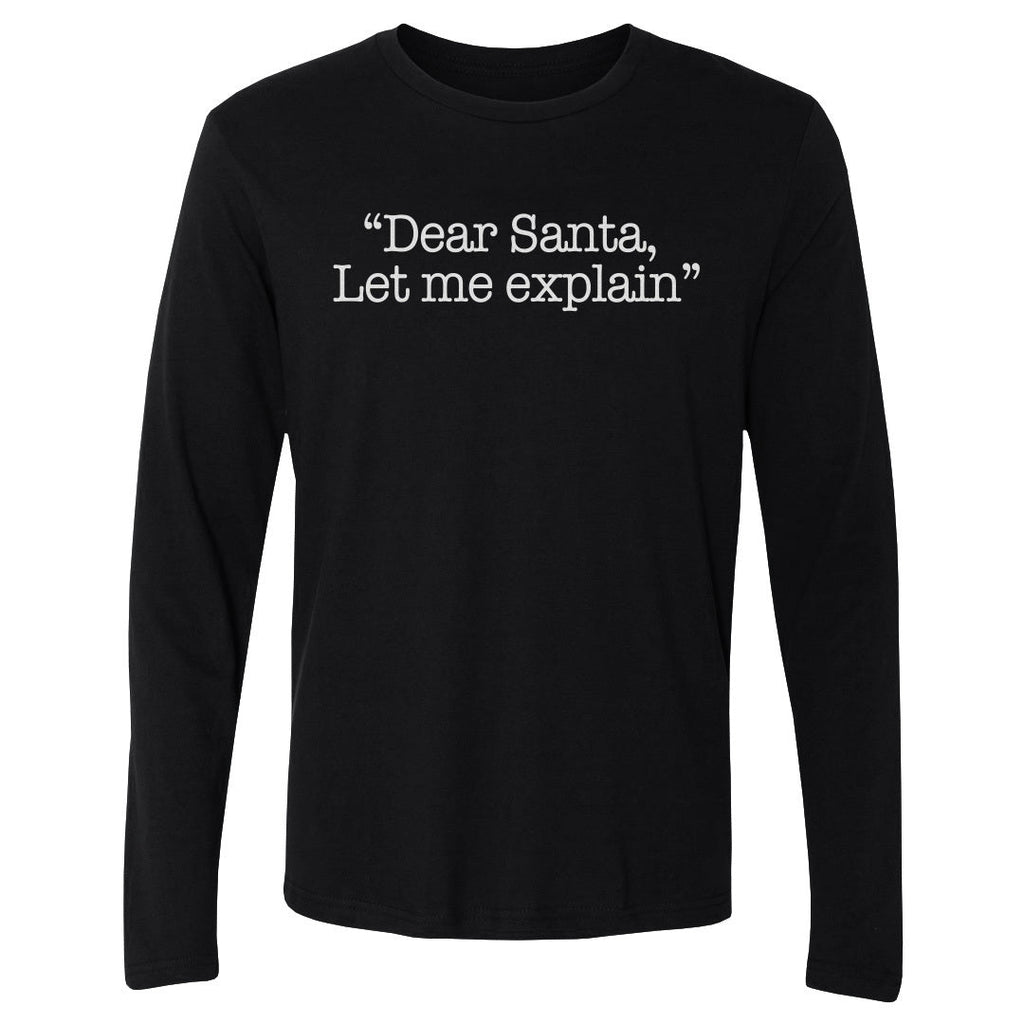 Christmas Dear Santa Let Me Explain WHT