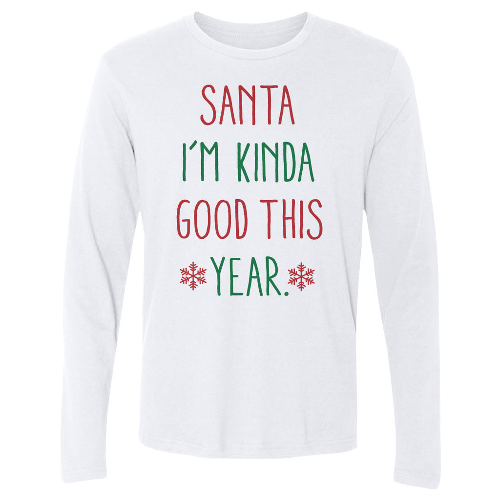 Christmas Santa I'm Kinda Good This Year