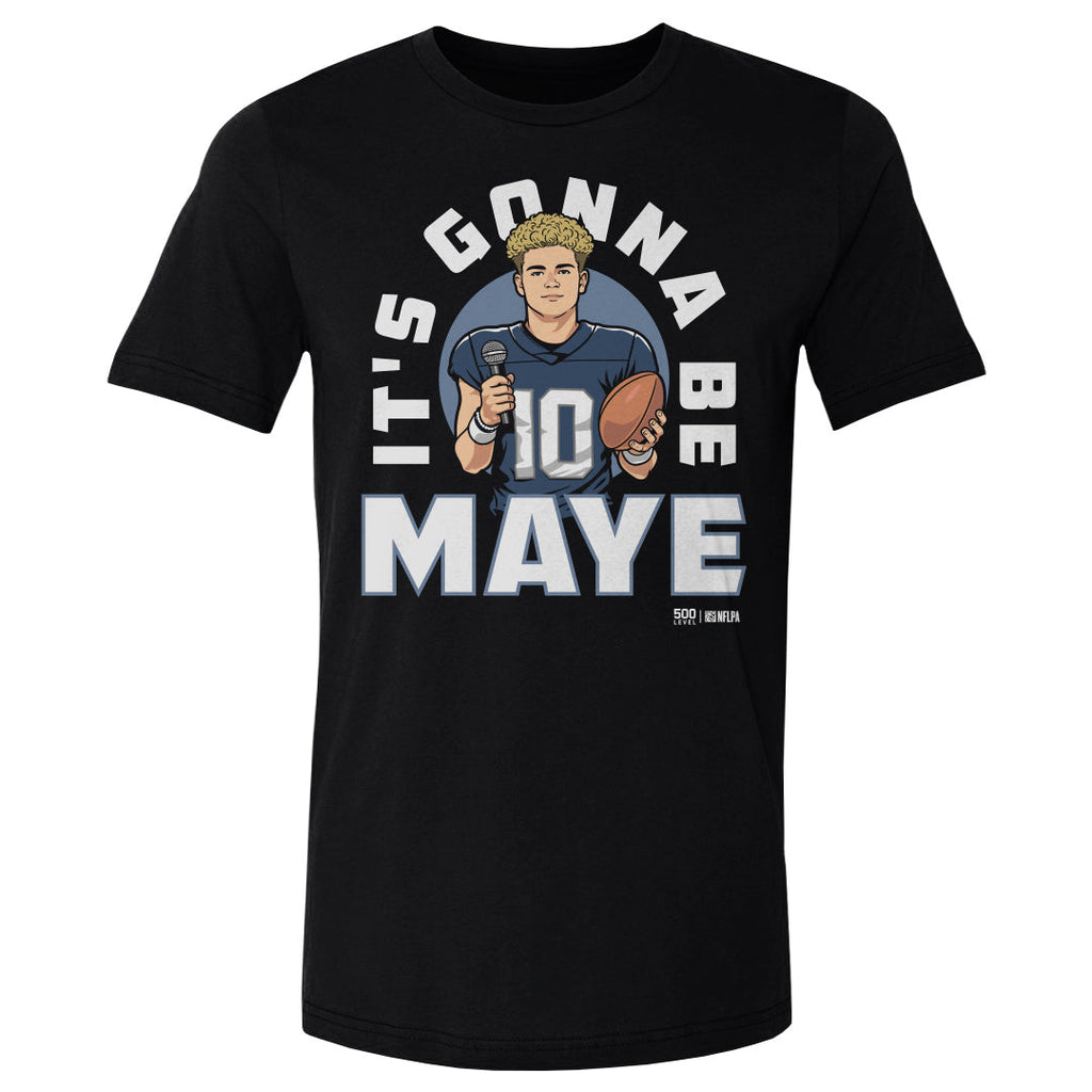 Drake Maye New England It's Gonna Be Maye WHT