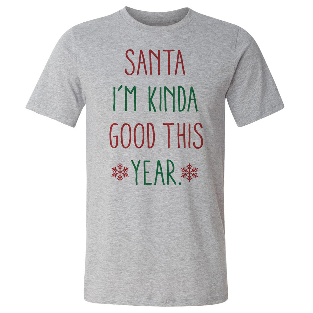 Christmas Santa I'm Kinda Good This Year