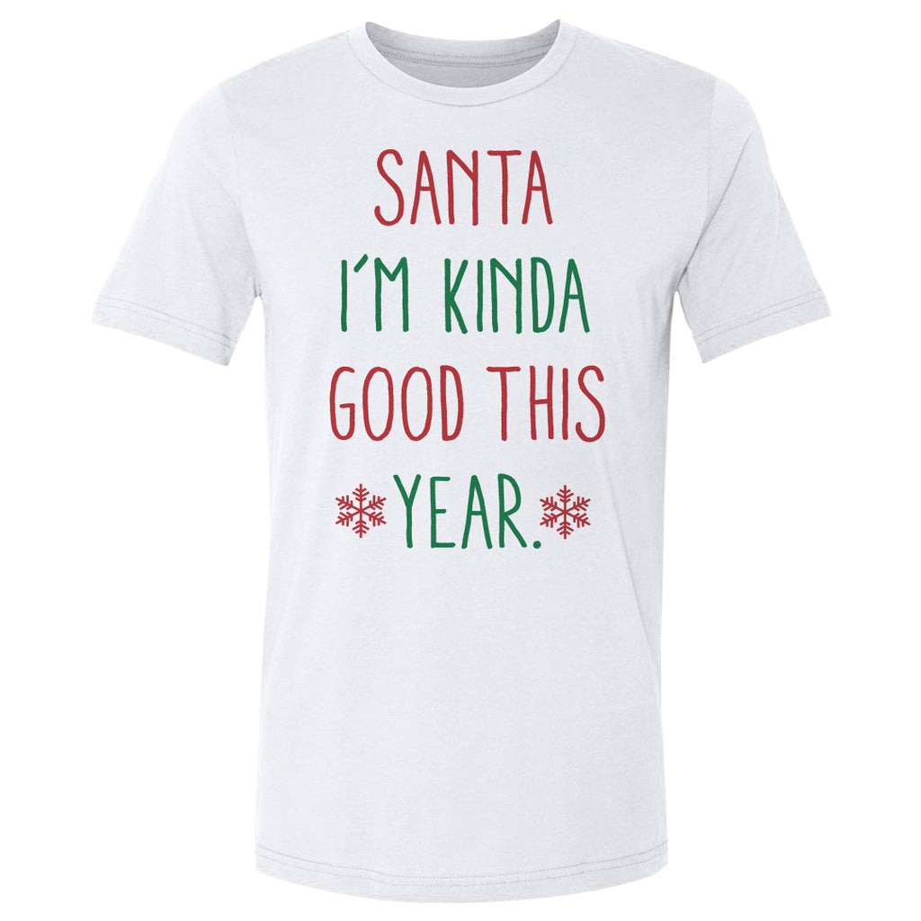 Christmas Santa I'm Kinda Good This Year