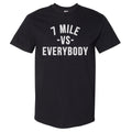 7 Mile Vs. Everybody WHT