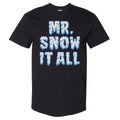 Christmas Mr. Snow It All WHT