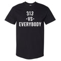 313 Vs. Everybody WHT