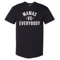 Mamas Vs. Everybody WHT