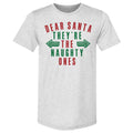 Christmas Dear Santa They're The Naughty Ones