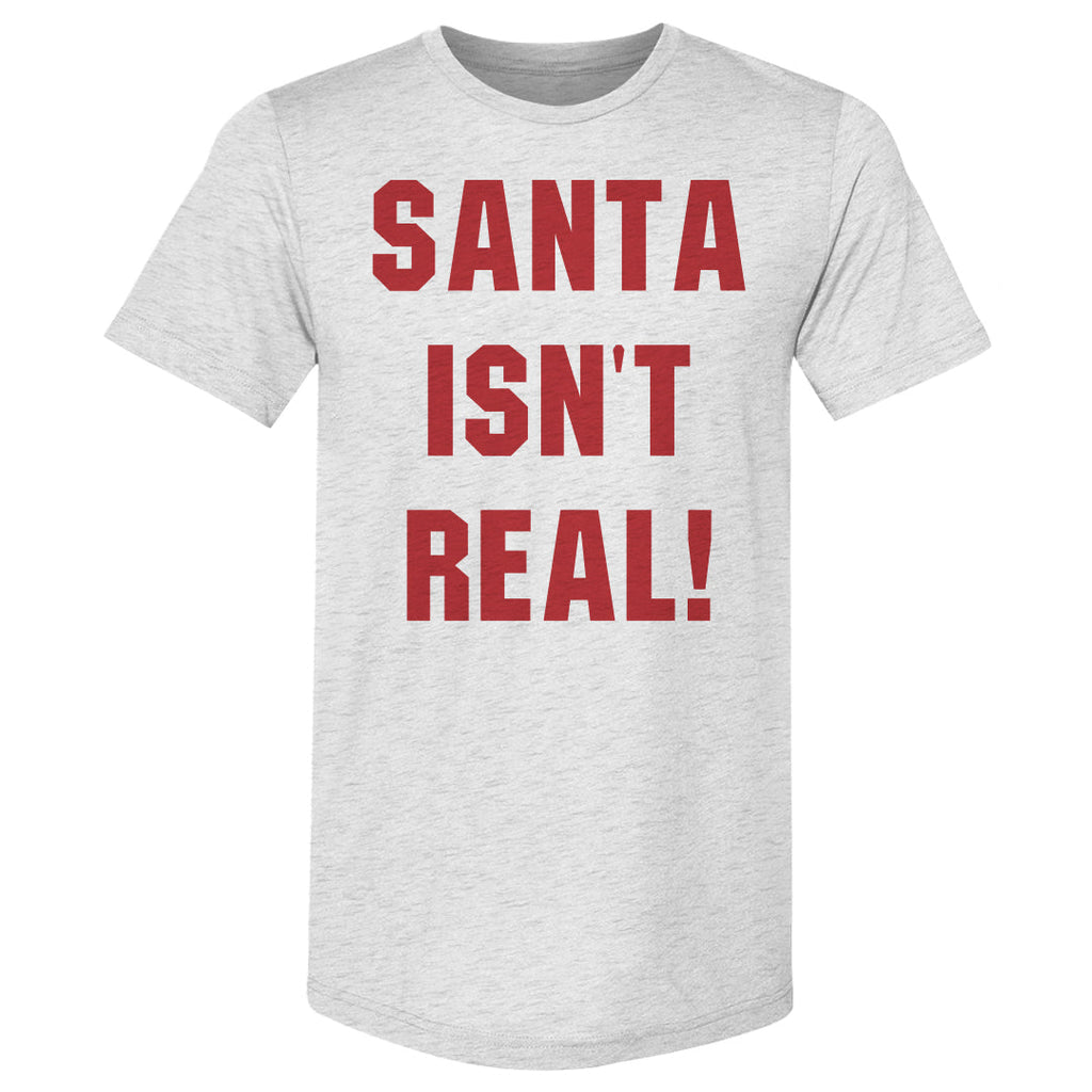Christmas Santa Isn't Real