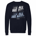 New England Football We All We Need WHT