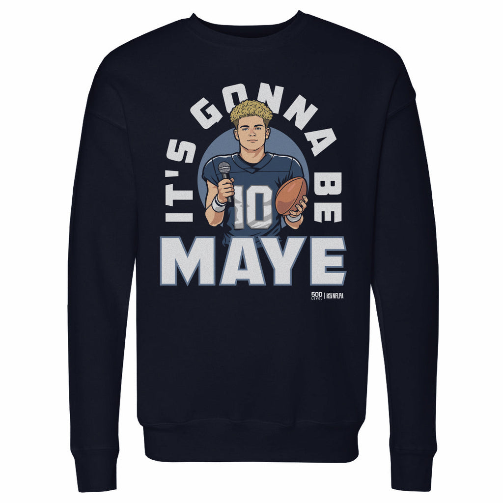 Drake Maye New England It's Gonna Be Maye WHT