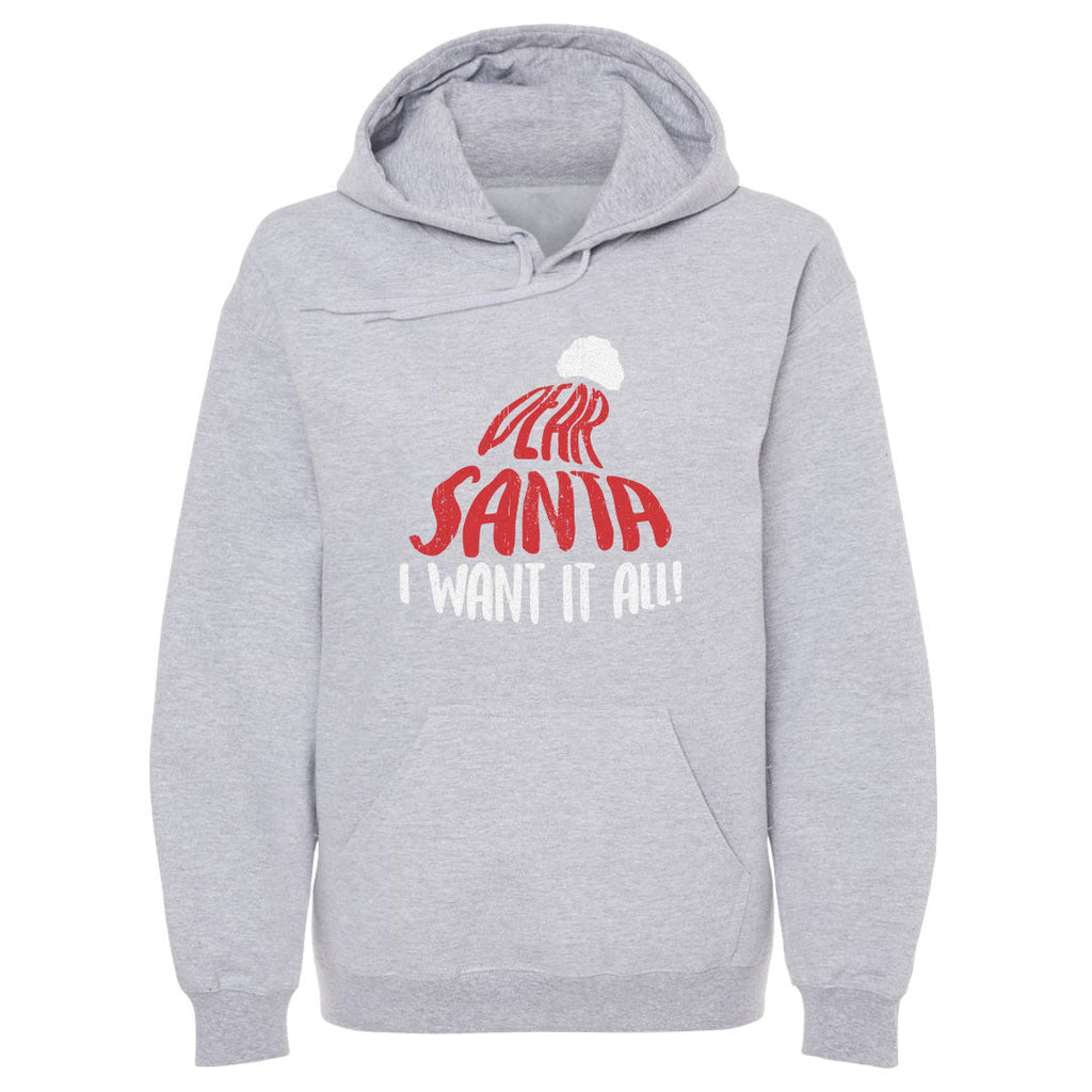 Christmas Dear Santa I Want It All WHT