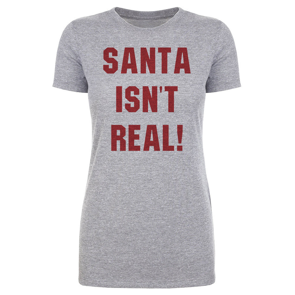 Christmas Santa Isn't Real