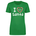 Christmas I Love Santa WHT