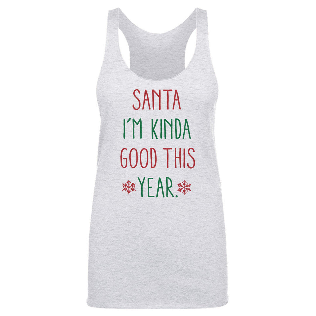 Christmas Santa I'm Kinda Good This Year