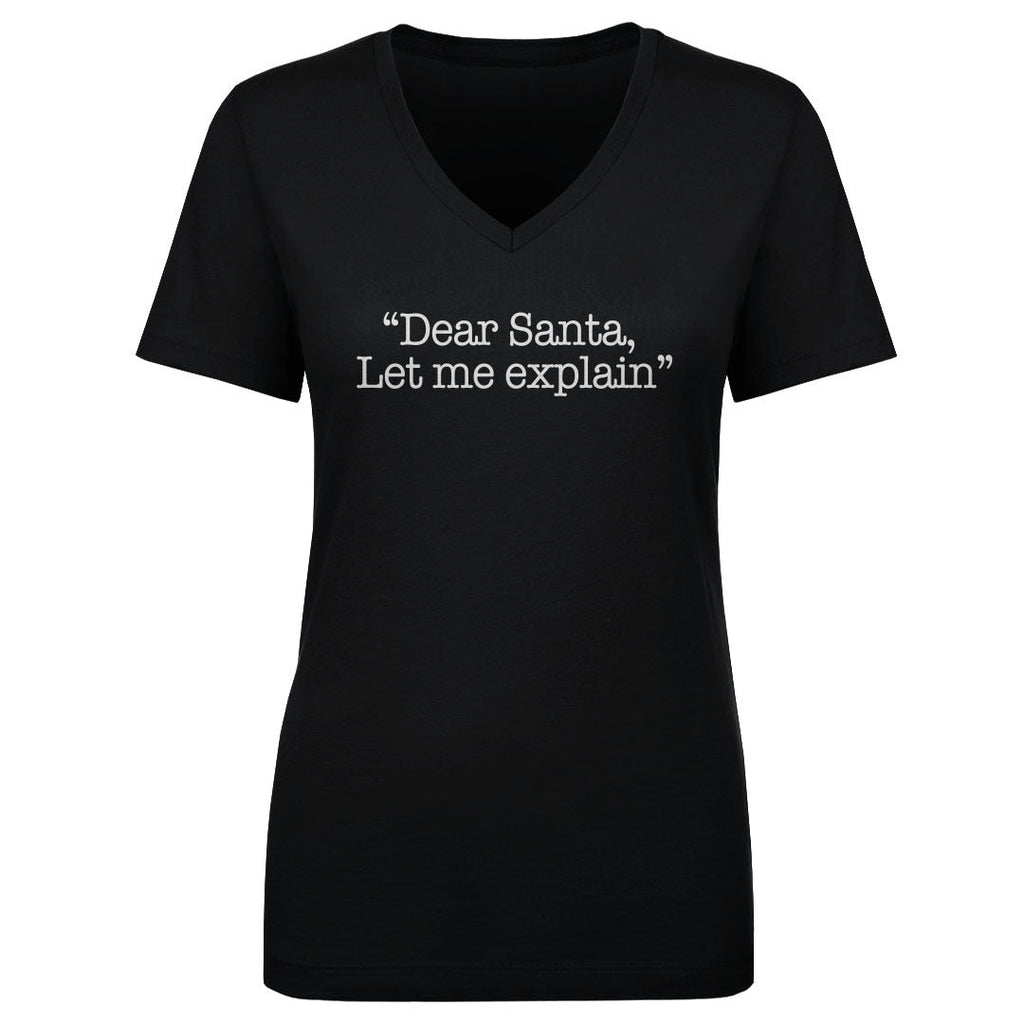 Christmas Dear Santa Let Me Explain WHT