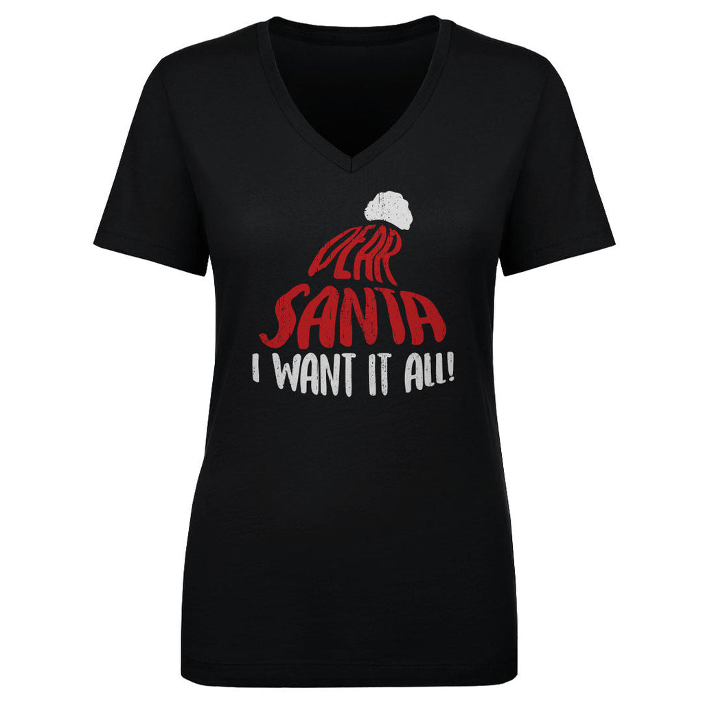 Christmas Dear Santa I Want It All WHT